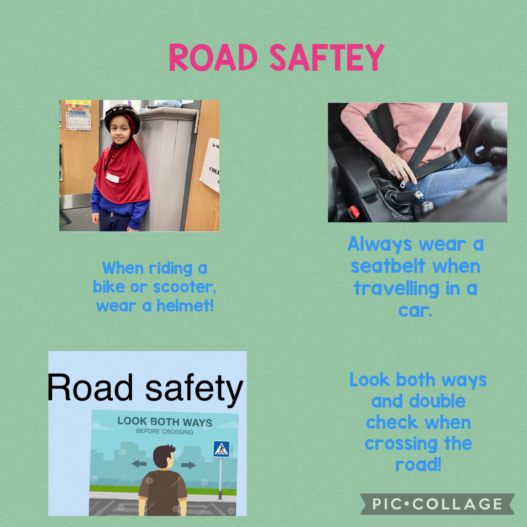 We looked at how we can keep safe when travelling to and from school.